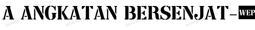 a Angkatan Bersenjat字体转换
